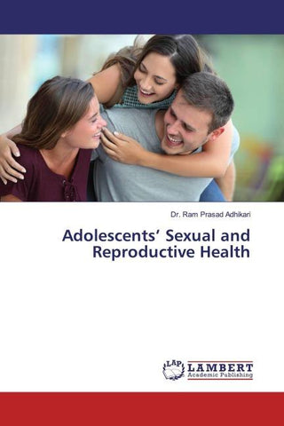 Adolescents' Sexual and Reproductive Health