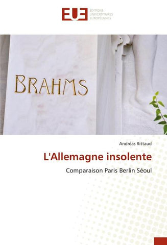 L'Allemagne insolente