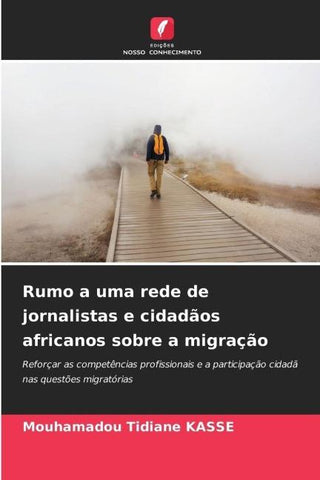 Rumo a uma rede de jornalistas e cidadãos africanos sobre a migração