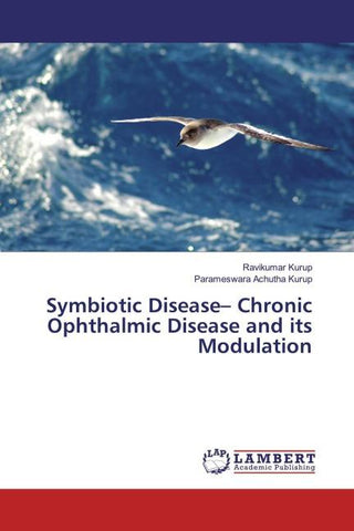 Symbiotic Disease- Chronic Ophthalmic Disease and its Modulation