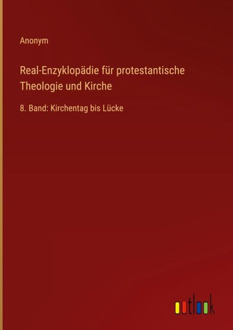 Real-Enzyklopädie für protestantische Theologie und Kirche