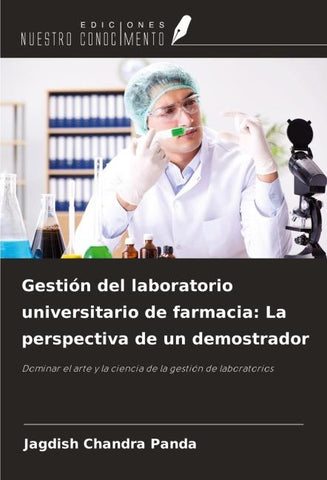 Gestión del laboratorio universitario de farmacia: La perspectiva de un demostrador
