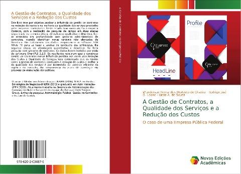 A Gestão de Contratos, a Qualidade dos Serviços e a Redução dos Custos