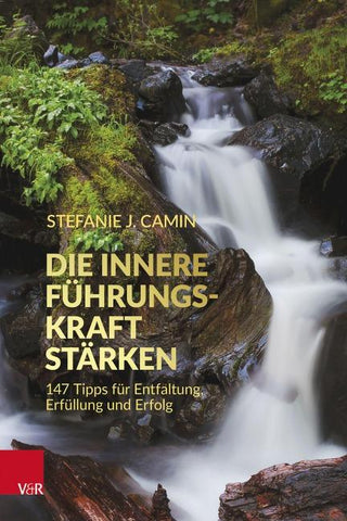 Die innere Führungskraft stärken