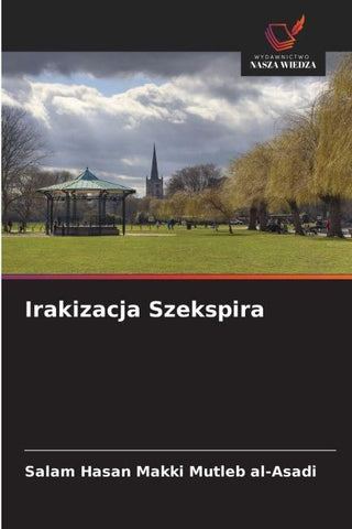 Irakizacja Szekspira
