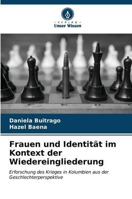 Frauen und Identität im Kontext der Wiedereingliederung