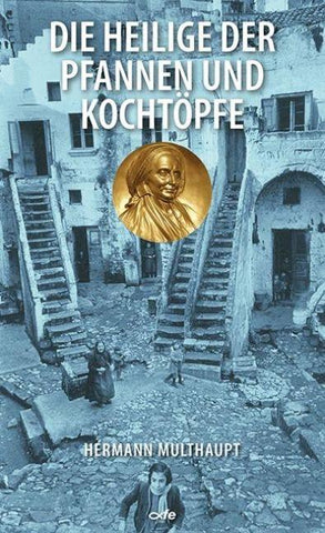 Die Heilige der Pfannen und Kochtöpfe