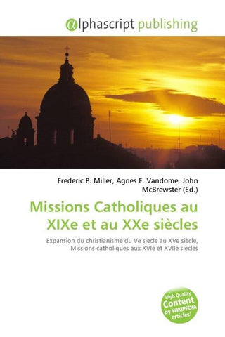 Missions Catholiques au XIXe et au XXe siècles