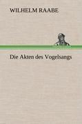 Die Akten des Vogelsangs