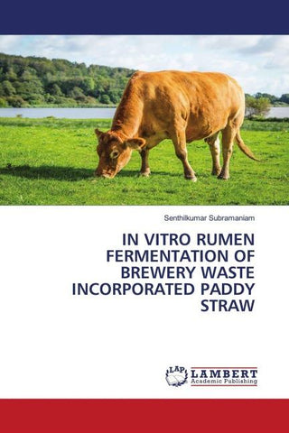 IN VITRO RUMEN FERMENTATION OF BREWERY WASTE INCORPORATED PADDY STRAW