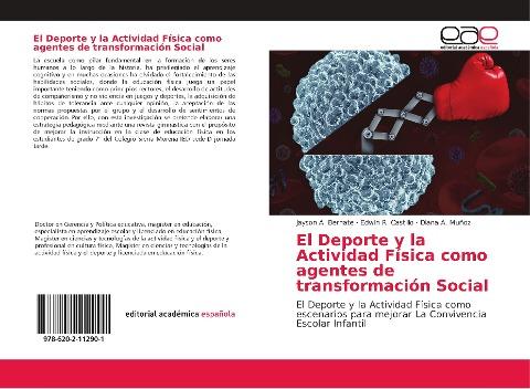 El Deporte y la Actividad Física como agentes de transformación Social