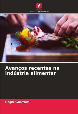 Avanços recentes na indústria alimentar