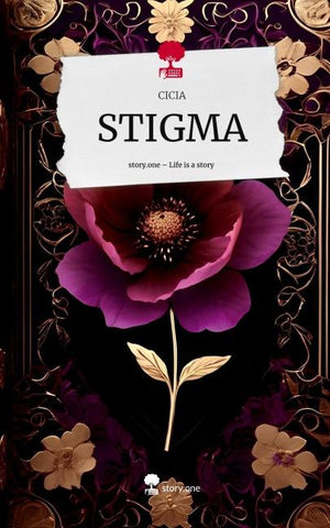 STIGMA. Life is a Story - story.one