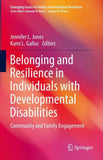 Belonging and Resilience in Individuals with Developmental Disabilities