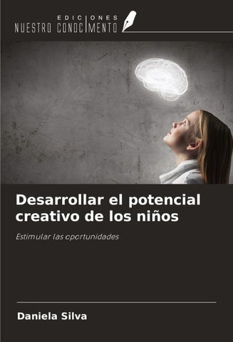 Desarrollar el potencial creativo de los niños
