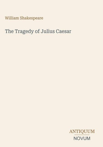 The Tragedy of Julius Caesar