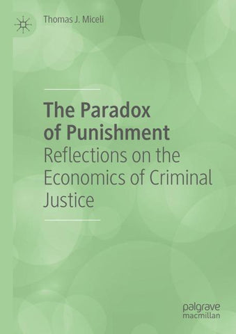 The Paradox of Punishment