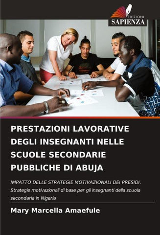 PRESTAZIONI LAVORATIVE DEGLI INSEGNANTI NELLE SCUOLE SECONDARIE PUBBLICHE DI ABUJA