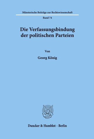 Die Verfassungsbindung der politischen Parteien.