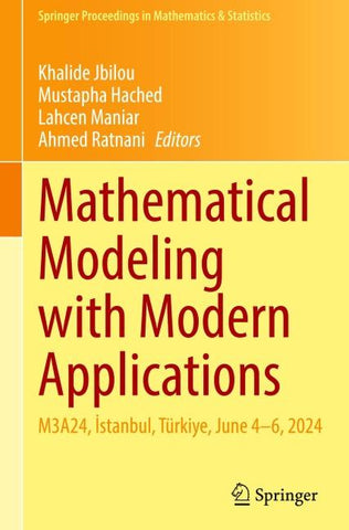 Mathematical Modeling with Modern Applications