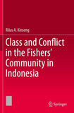 Class and Conflict in the Fishers' Community in Indonesia