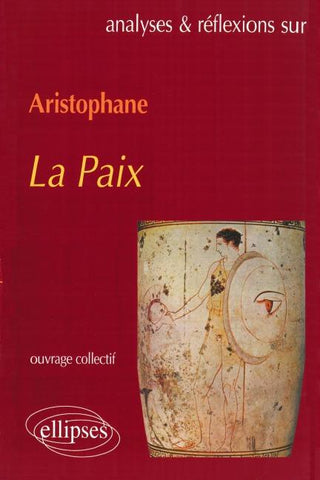 Aristophane, La Paix
