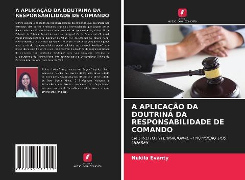 A APLICAÇÃO DA DOUTRINA DA RESPONSABILIDADE DE COMANDO