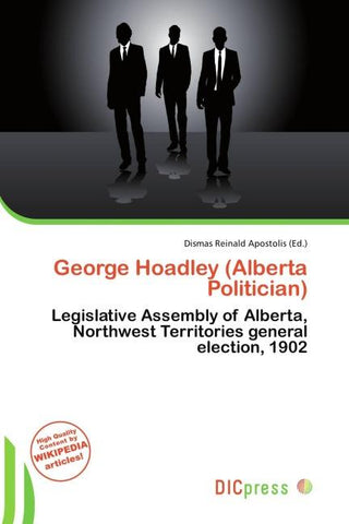 George Hoadley (Alberta Politician)