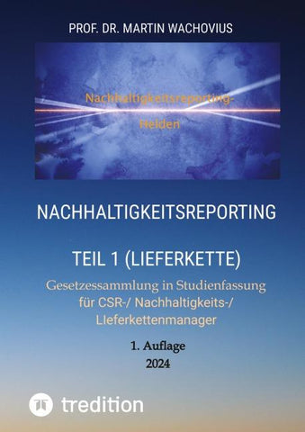 Nachhaltigkeitsreporting Teil 1 (Lieferkette)