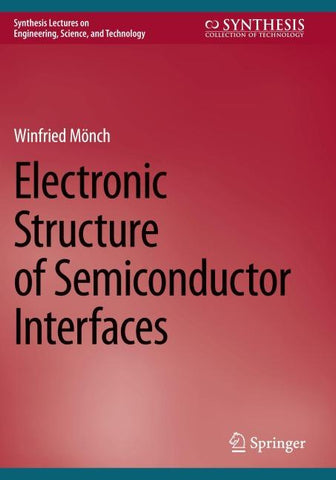 Electronic Structure of Semiconductor Interfaces