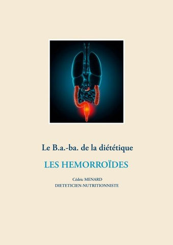 Le b.a-ba de la diététique pour les hémorroïdes