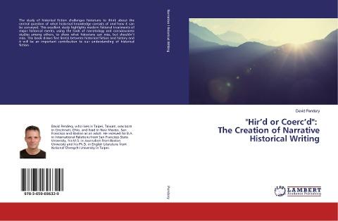 "Hir'd or Coerc'd": The Creation of Narrative Historical Writing