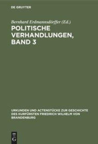 Politische Verhandlungen, Band 3