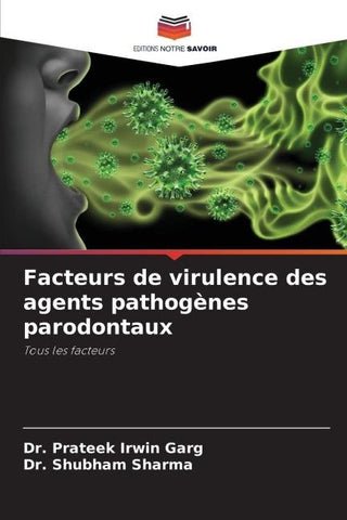 Facteurs de virulence des agents pathogènes parodontaux