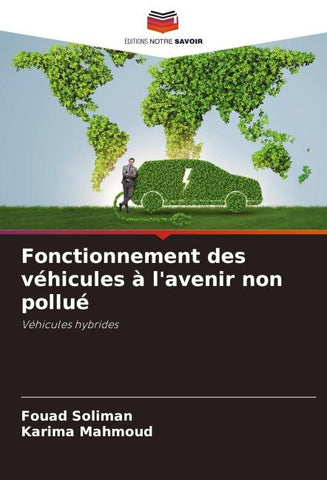 Fonctionnement des véhicules à l'avenir non pollué