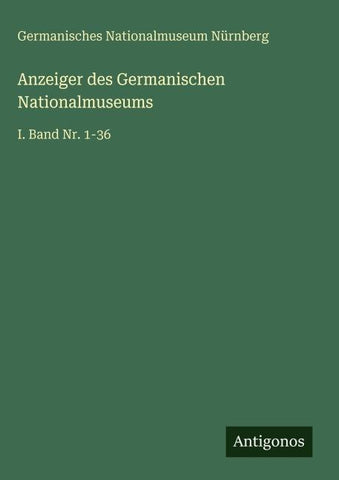 Anzeiger des Germanischen Nationalmuseums