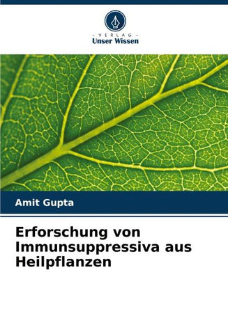Erforschung von Immunsuppressiva aus Heilpflanzen