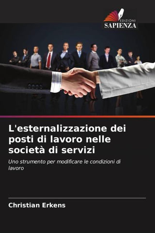 L'esternalizzazione dei posti di lavoro nelle società di servizi