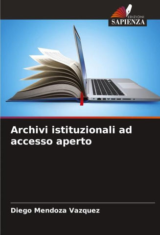 Archivi istituzionali ad accesso aperto