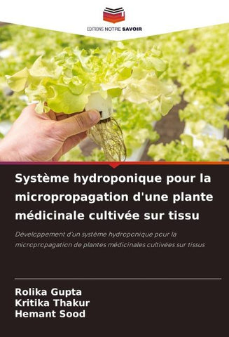Système hydroponique pour la micropropagation d'une plante médicinale cultivée sur tissu