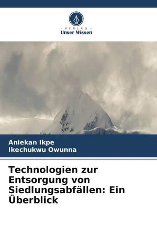 Technologien zur Entsorgung von Siedlungsabfällen: Ein Überblick