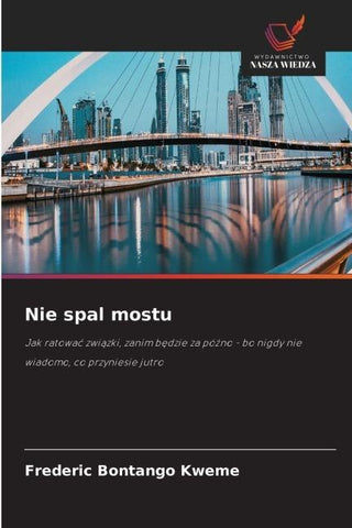 Nie spal mostu