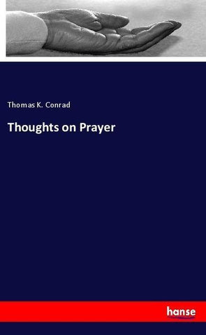 Thoughts on Prayer