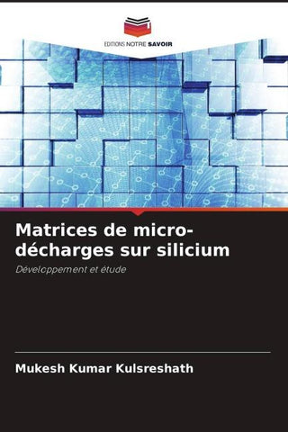 Matrices de micro-décharges sur silicium