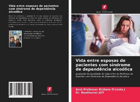 Vida entre esposas de pacientes com síndrome de dependência alcoólica