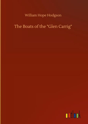 The Boats of the "Glen Carrig"