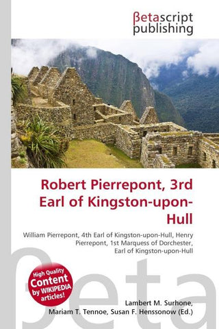 Robert Pierrepont, 3rd Earl of Kingston-upon-Hull