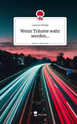 Wenn Träume wahr werden.... Life is a Story - story.one