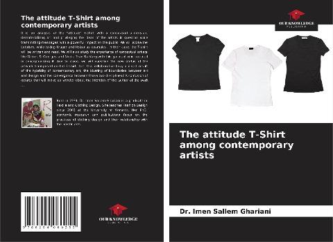 The attitude T-Shirt among contemporary artists