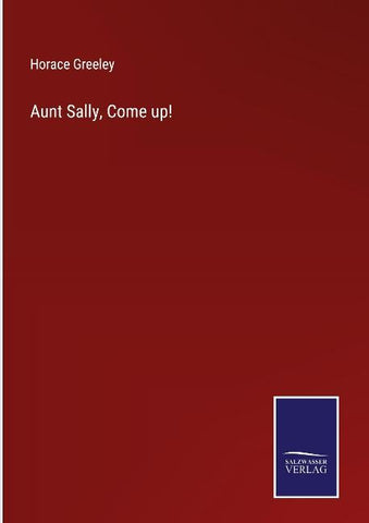 Aunt Sally, Come up!